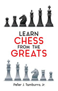 Learn Chess from the Greats - Paperback