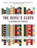The Devil's Cloth: A History of Stripes - Paperback