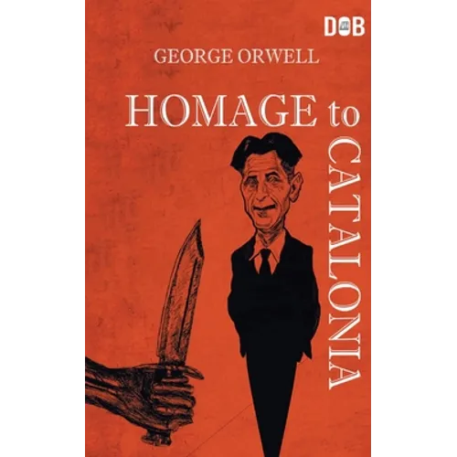 Homage To Catalonia - Paperback