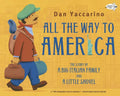 All the Way to America: The Story of a Big Italian Family and a Little Shovel - Paperback