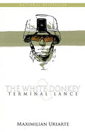 The White Donkey: Terminal Lance - Hardcover