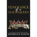 Vengeance of a Mafia Queen: Hardcover - Hardcover