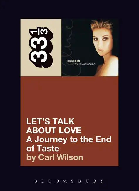 Celine Dion's Let's Talk about Love: A Journey to the End of Taste - Paperback