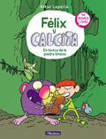Félix Y Calcita: En Busca de la Piedra Limosa: Mi Primer Cómic / Felix Y Calcita: In Search of the Silty Stone: My First Comic - Hardcover