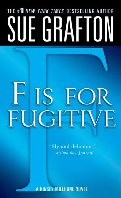 F Is for Fugitive: A Kinsey Millhone Mystery - Paperback