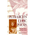 Petrarch's Lyric Poems: The Rime Sparse and Other Lyrics - Paperback