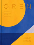 Oren: A Personal Collection of Recipes and Stories from Tel Aviv - Hardcover