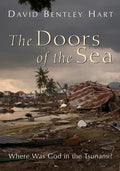 The Doors of the Sea: Where Was God in the Tsunami? - Paperback