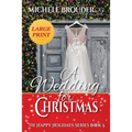 A Wedding for Christmas Large Print - Paperback