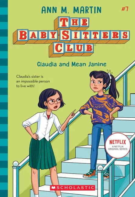 Claudia and Mean Janine (the Baby-Sitters Club #7): Volume 7 - Hardcover
