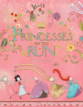 Princesses on the Run - Hardcover