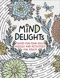 Mind Delights: Good-For-Your-Soul Puzzles and Activities for Adults - Paperback