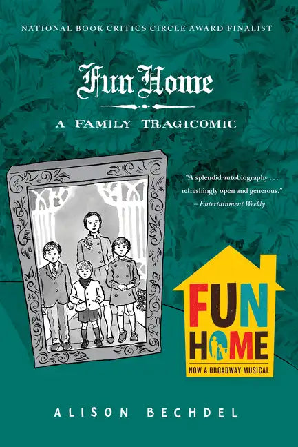 Fun Home: A Family Tragicomic - Paperback