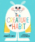 The Creature of Habit - Hardcover