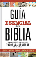Guía Esencial de la Biblia: Un Recorrido Completo de Todos Los 66 Libros de la Biblia - Hardcover