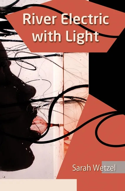 River Electric with Light - Paperback