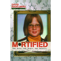 Mortified: Real Words. Real People. Real Pathetic. - Paperback