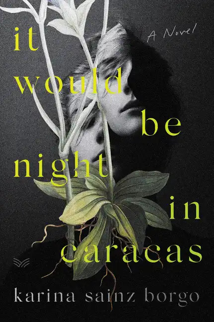 It Would Be Night in Caracas - Hardcover