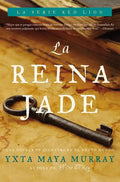 La Reina Jade: Novela - Paperback