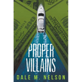 Proper Villains - Paperback