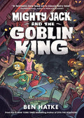 Mighty Jack and the Goblin King - Hardcover
