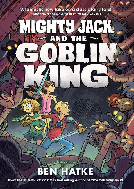 Mighty Jack and the Goblin King - Hardcover