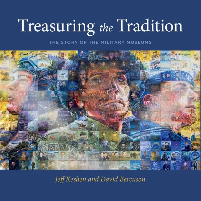 Treasuring the Tradition: The Story of the Military Museums - Paperback