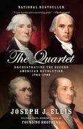 The Quartet: Orchestrating the Second American Revolution, 1783-1789 - Paperback