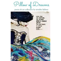 Pillow of Dreams: poetry & art collection - Paperback