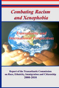 Combating Racism and Xenophobia: Transatlantic and International Perspectives - Paperback