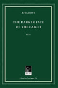 The Darker Face of the Earth - Hardcover