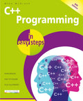 C++ Programming in Easy Steps, 6th Edition - Paperback