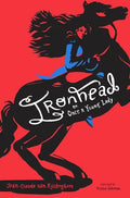Ironhead, Or, Once a Young Lady - Hardcover
