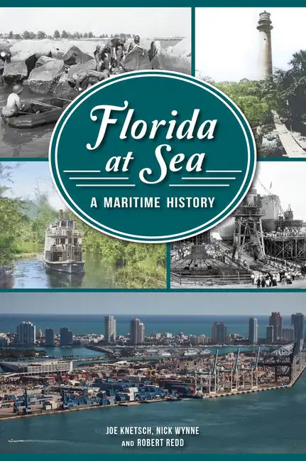 Florida at Sea: A Maritime History - Paperback