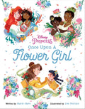 Disney Princess: Once Upon a Flower Girl - Hardcover