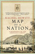 Map of a Nation: A Biography of the Ordnance Survey - Paperback