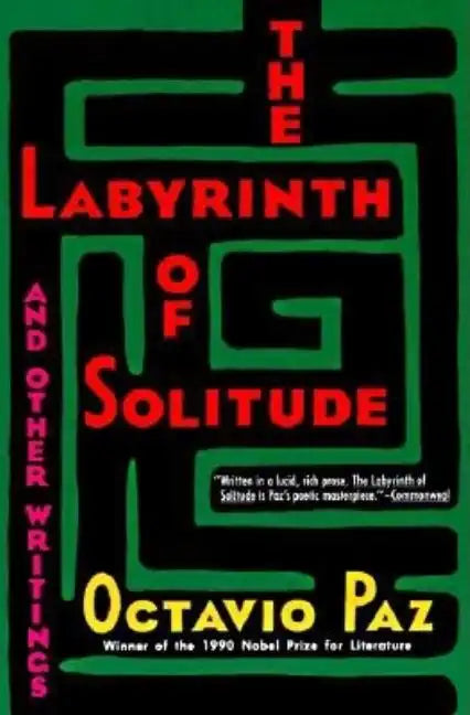 The Labyrinth of Solitude - Paperback