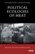 Political Ecologies of Meat Production and Consumption - Paperback