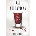 Bad Vibrations - Paperback
