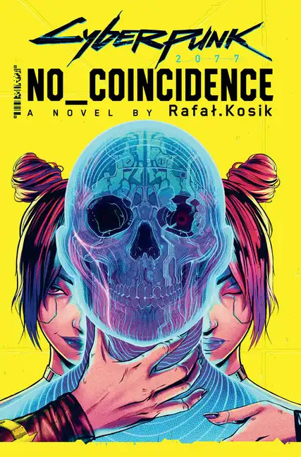 Cyberpunk 2077: No Coincidence - Hardcover