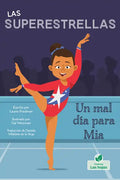 Un Mal Día Para MIA (Mia's Bad Day) - Paperback