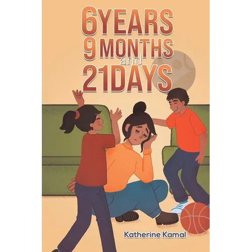 6 years, 9 months and 21 days - Paperback