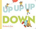 Up, Up, Up, Down! - Board Book