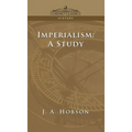 Imperialism: A Study - Hardcover