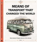 Means of Transport That Changed the World - Hardcover