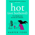 Hot Not Bothered - Paperback