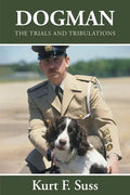 Dogman: The Trials and Tribulations - Paperback