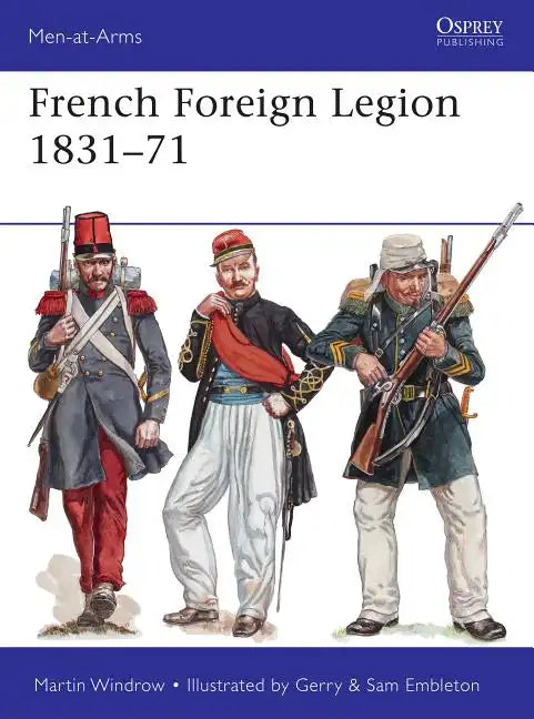 French Foreign Legion 1831-71 - Paperback