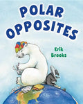 Polar Opposites - Hardcover