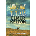 Long Way to Texas - Paperback
